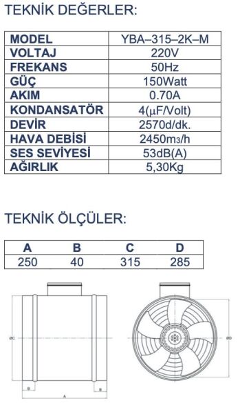 Ayas YBA-315 Yuvarlak Kanal Tipi Aksiyel Fan 2450m3/h